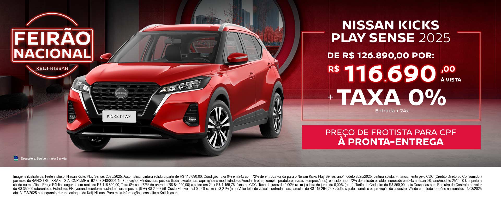 kicks play sense 2025 R$ 116.690 à vista + taxa 0% entrada + 24x 